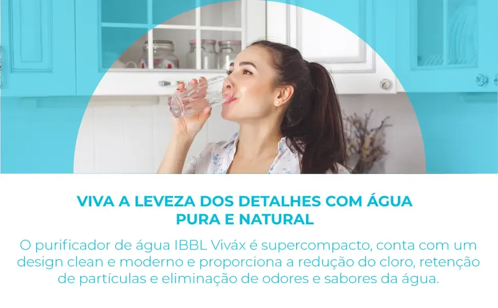 Material promocional do Purificador IBBL Viváx para água natural